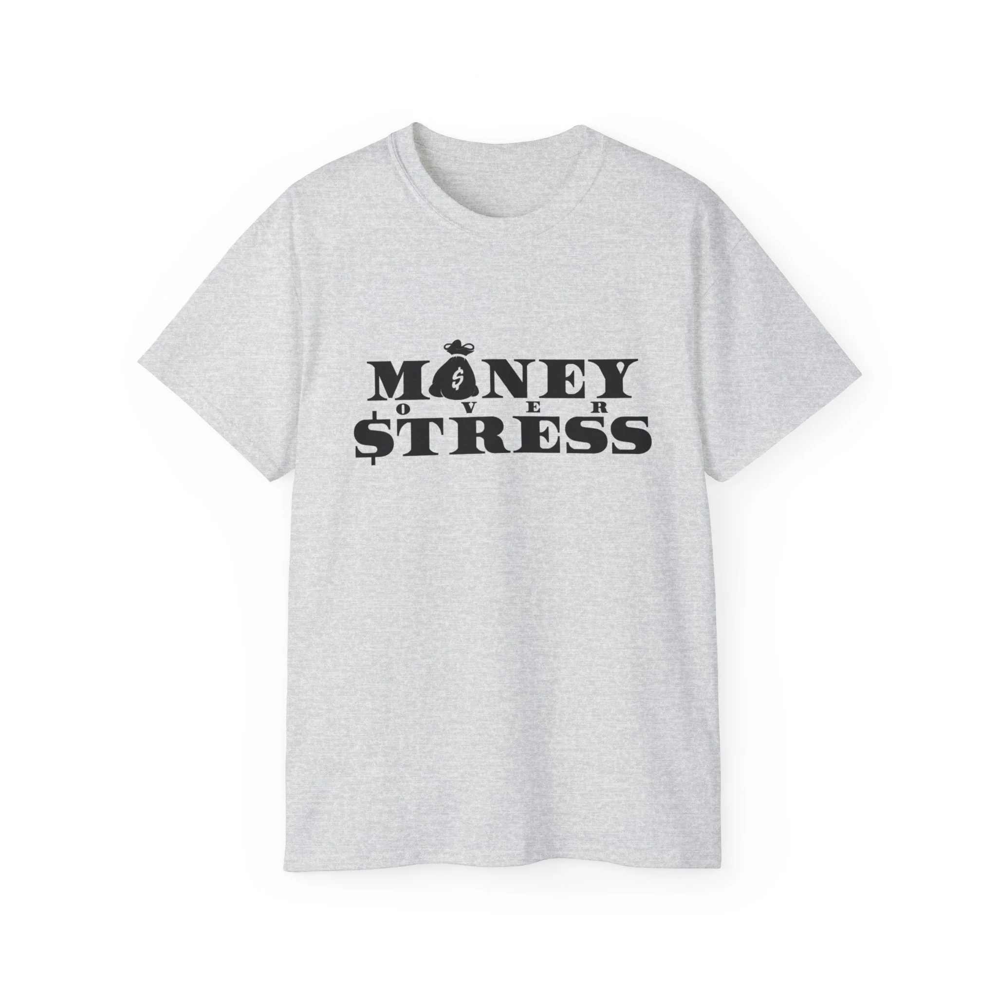 Gray t-shirt with black text that says 'Money Over Stress' with a money bag graphic replacing the letter 'O' in 'Money'.