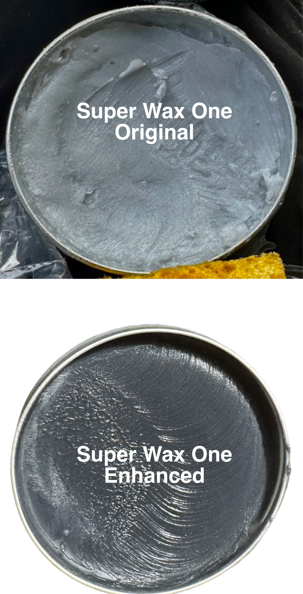 Super Wax One original & enhanced variant for testing.