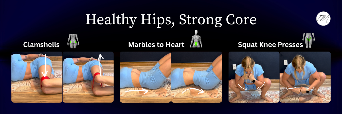 Tiffany Mercer workout graphic showing clamshells marbles to heart and squat knee presses for healthy hips and core strength training