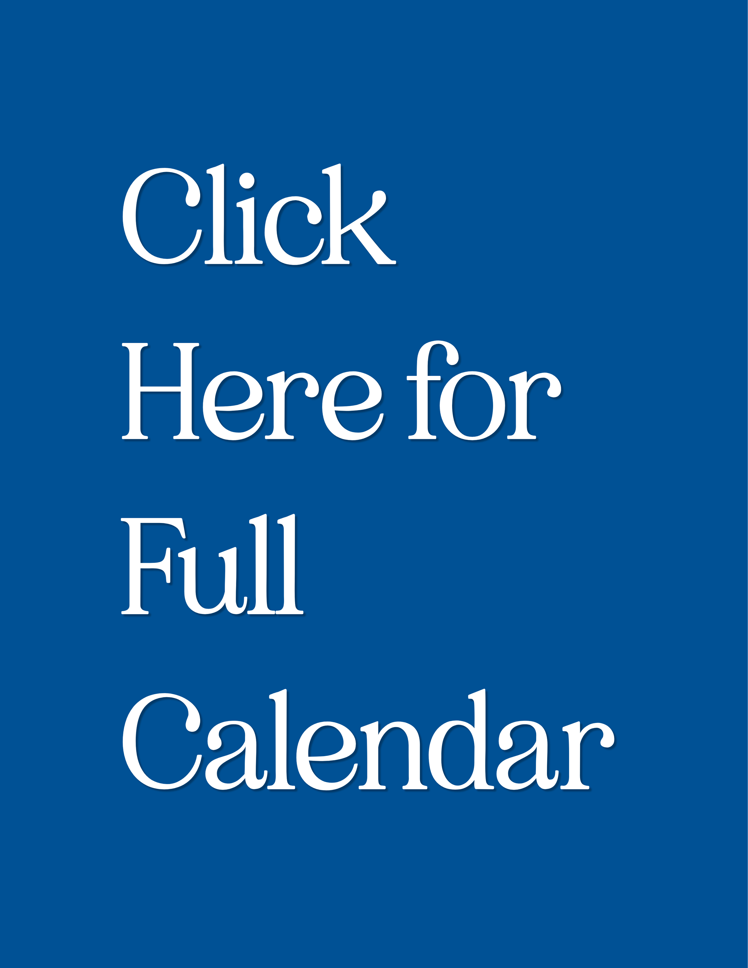 Blue calendar cover with white text that reads 'Click Here for Full Calendar'.