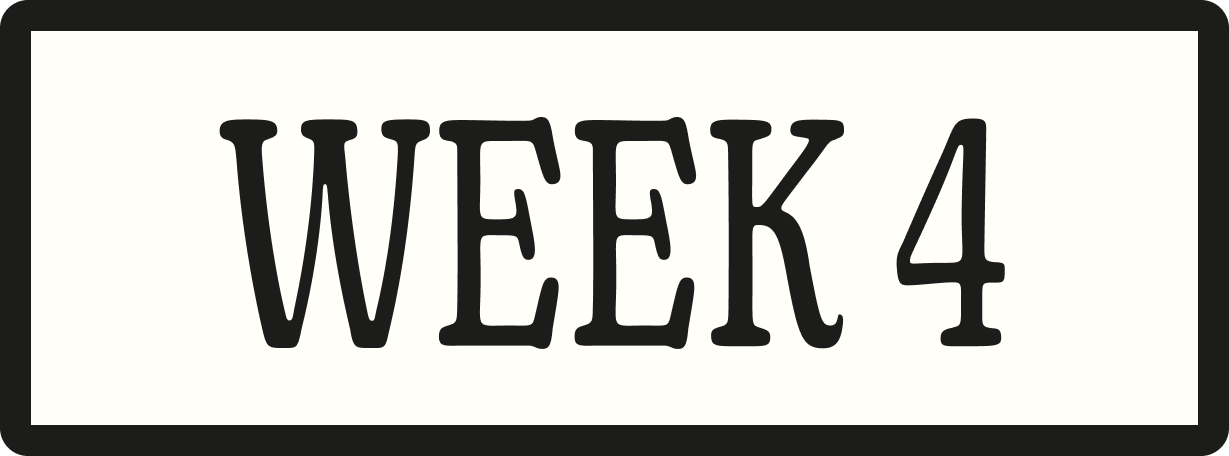 Week 4