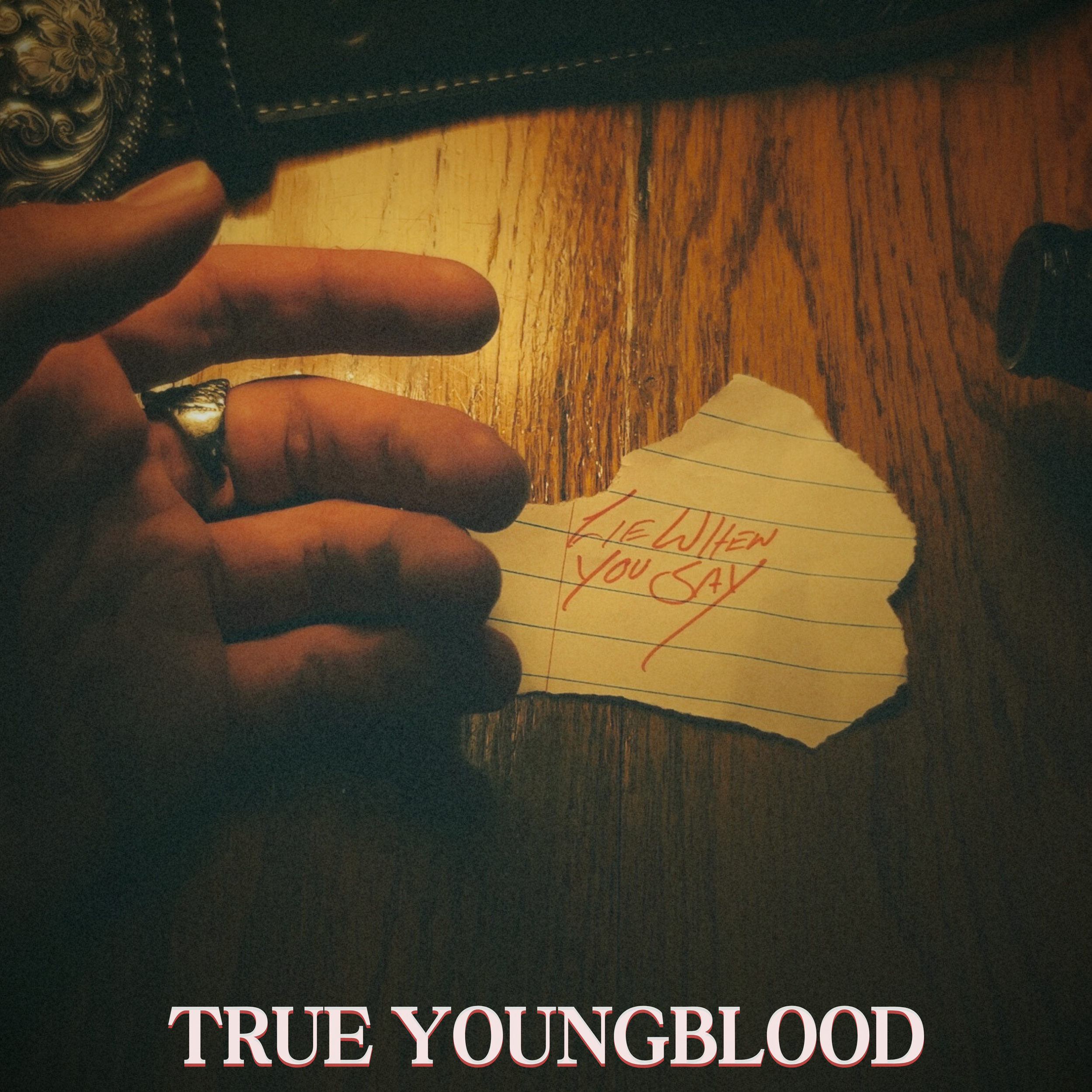 Country Rock Track: "Lie When You Say" by True Youngblood