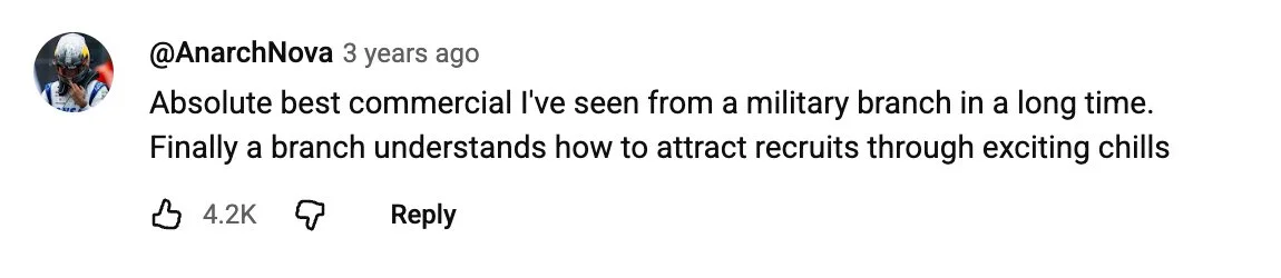YouTube comment praising the commercial as one of the best military ads and effective for recruiting.