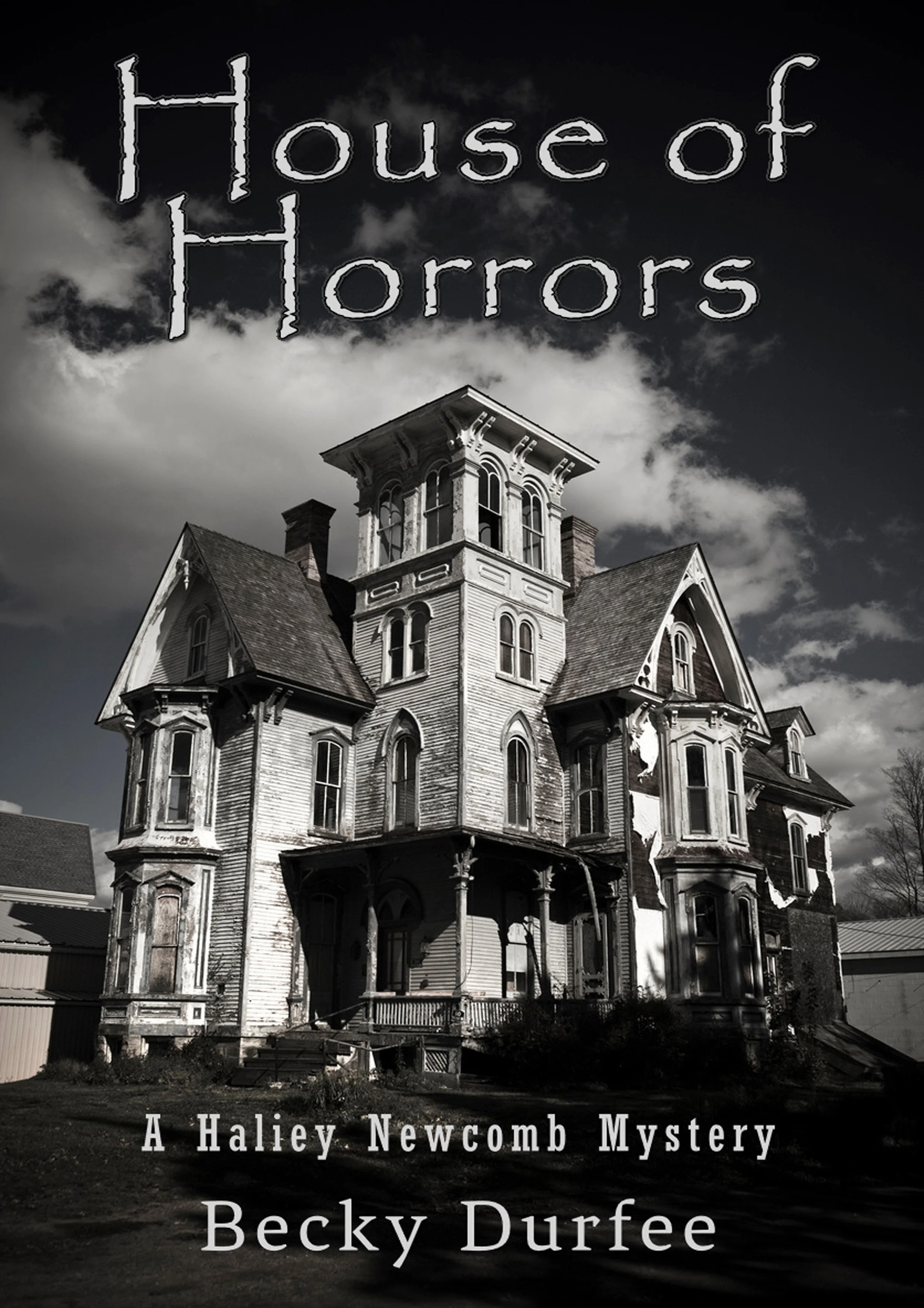 House of Horrors (Hailey Newcomb Mystery #3