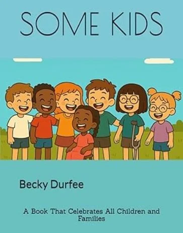 Some Kids: A Book That Celebrates All Children and Families