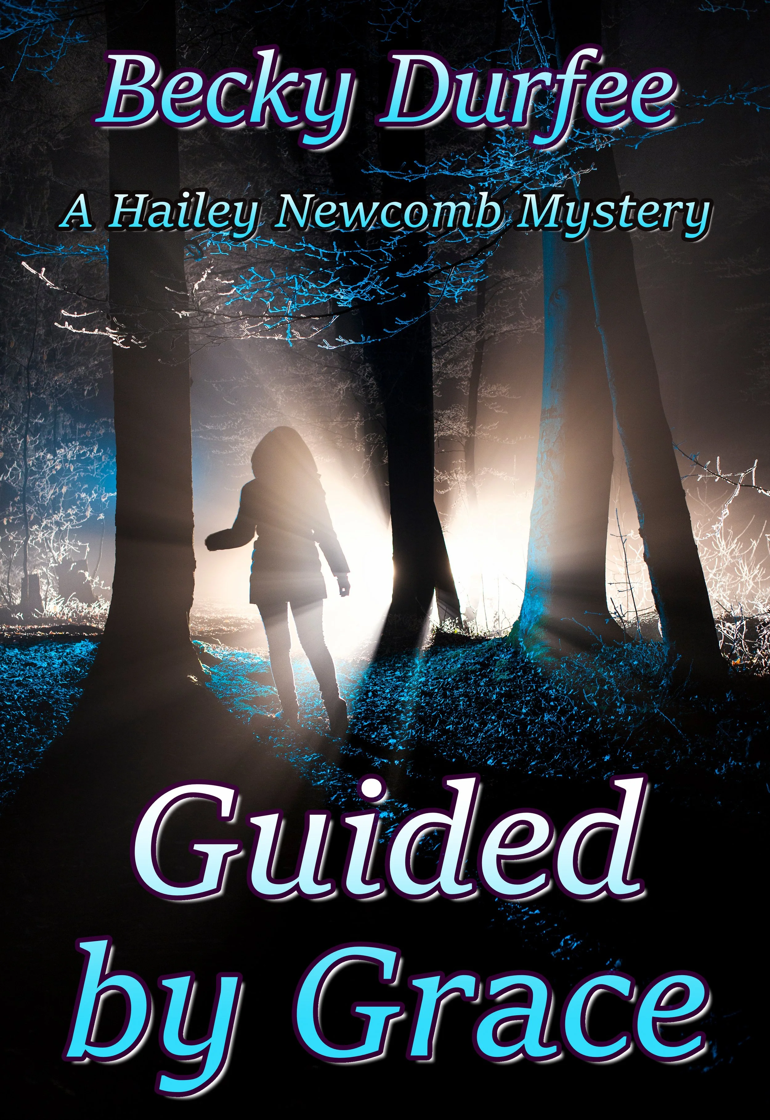 Guided by Grace (Hailey Newcomb Mystery #1)