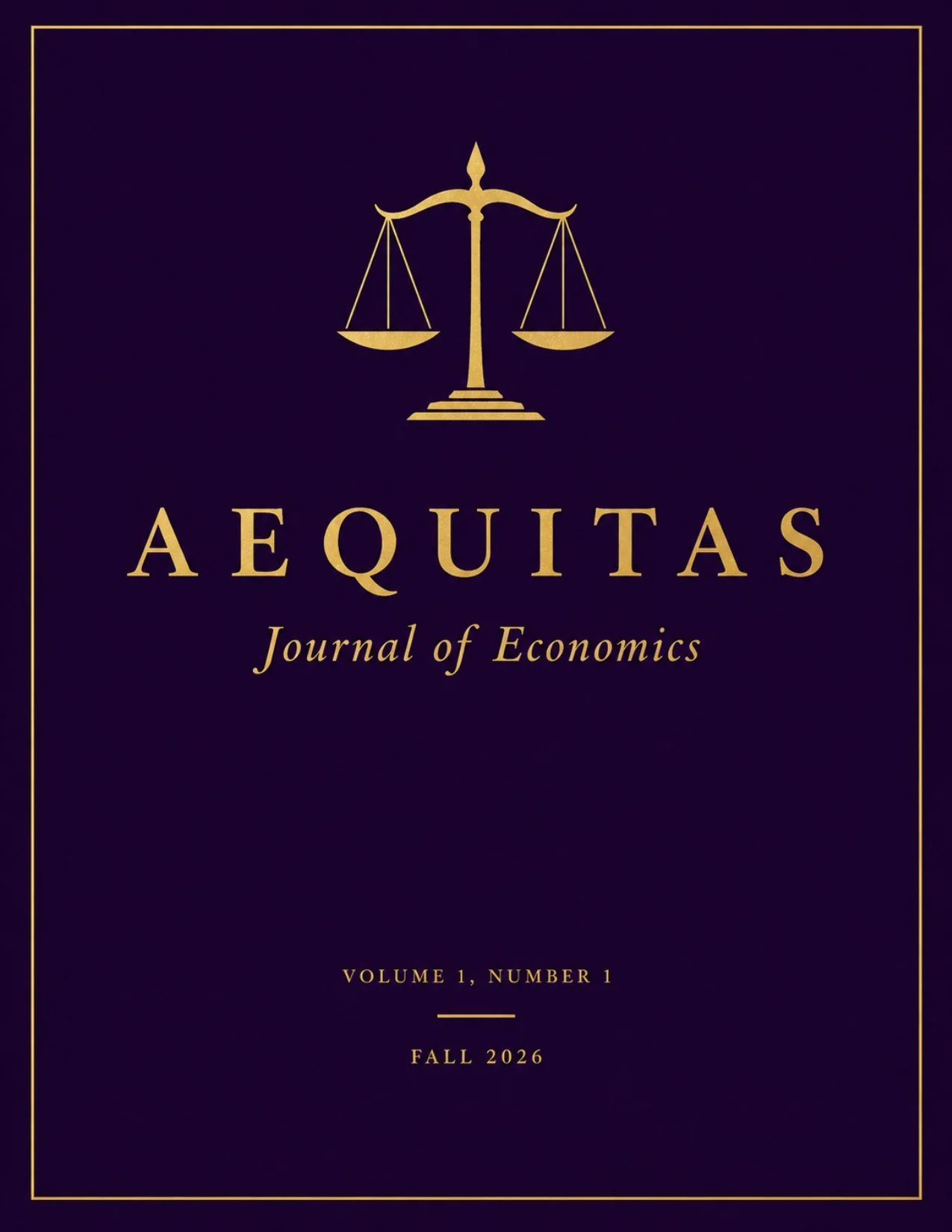 Cover of a journal titled 'Aequitas Journal of Economics' with a gold weighing scale graphic on a dark purple background. Additional text includes 'Volume 1, Number 1, Fall 2026'.