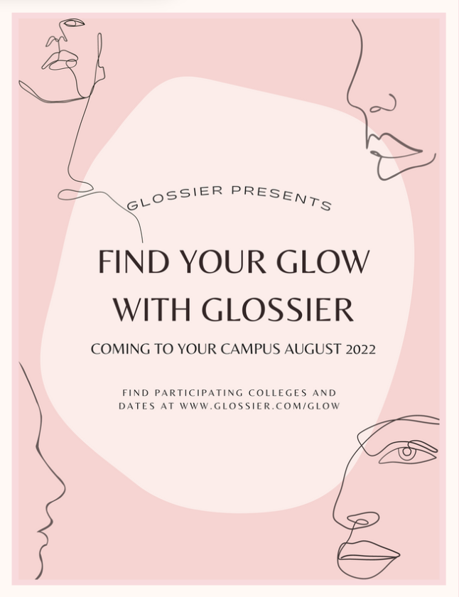 Pink promotional poster with minimalist line art illustrations of faces, promoting Glossier's 'Find Your Glow' campaign coming to campuses in August 2022, with details on participating colleges and dates.