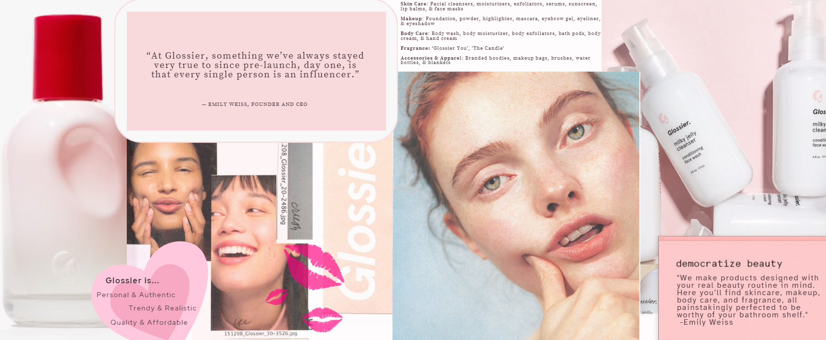 Arrangement of skincare and makeup products from Glossier, including bottles of cleanser and moisturizer, with pictures of diverse women, quotes, and informational text about the brand and its values, set on a pink background.