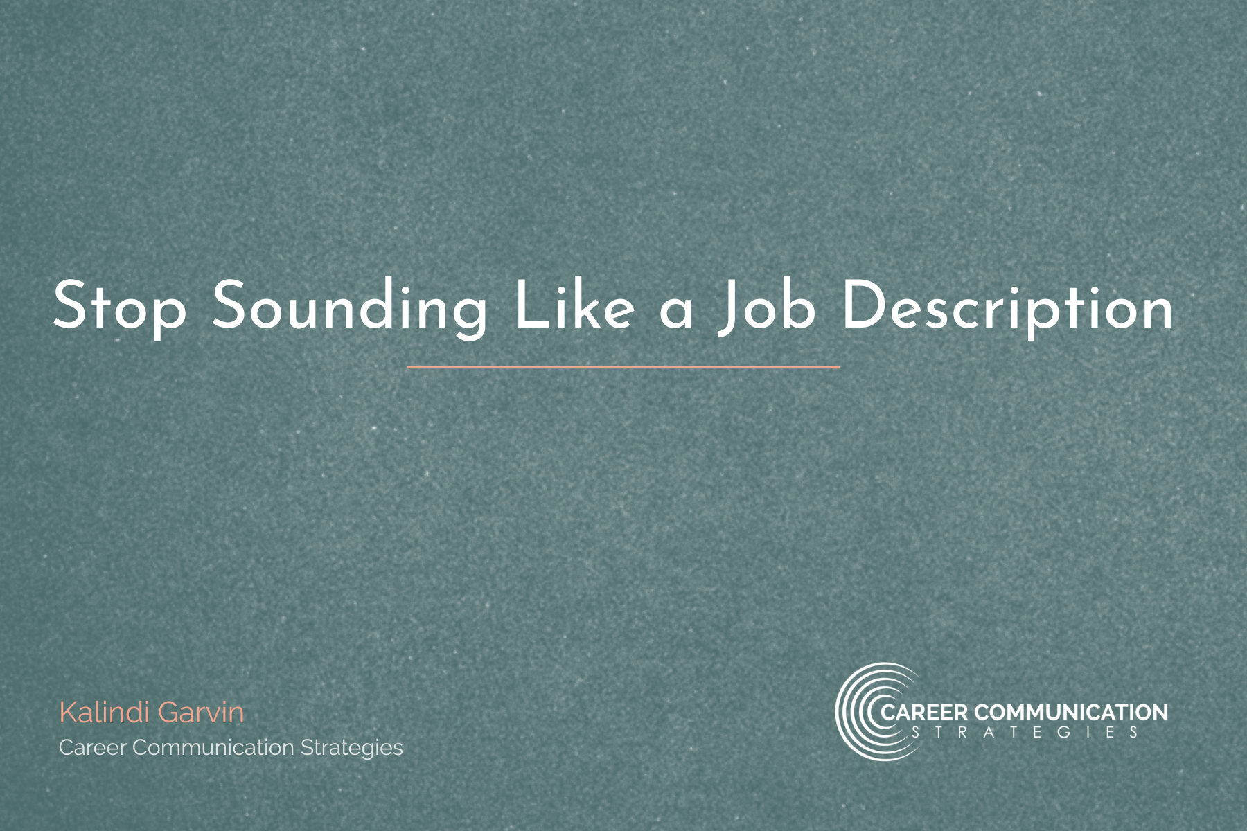 Stop Sounding Like a Job Description