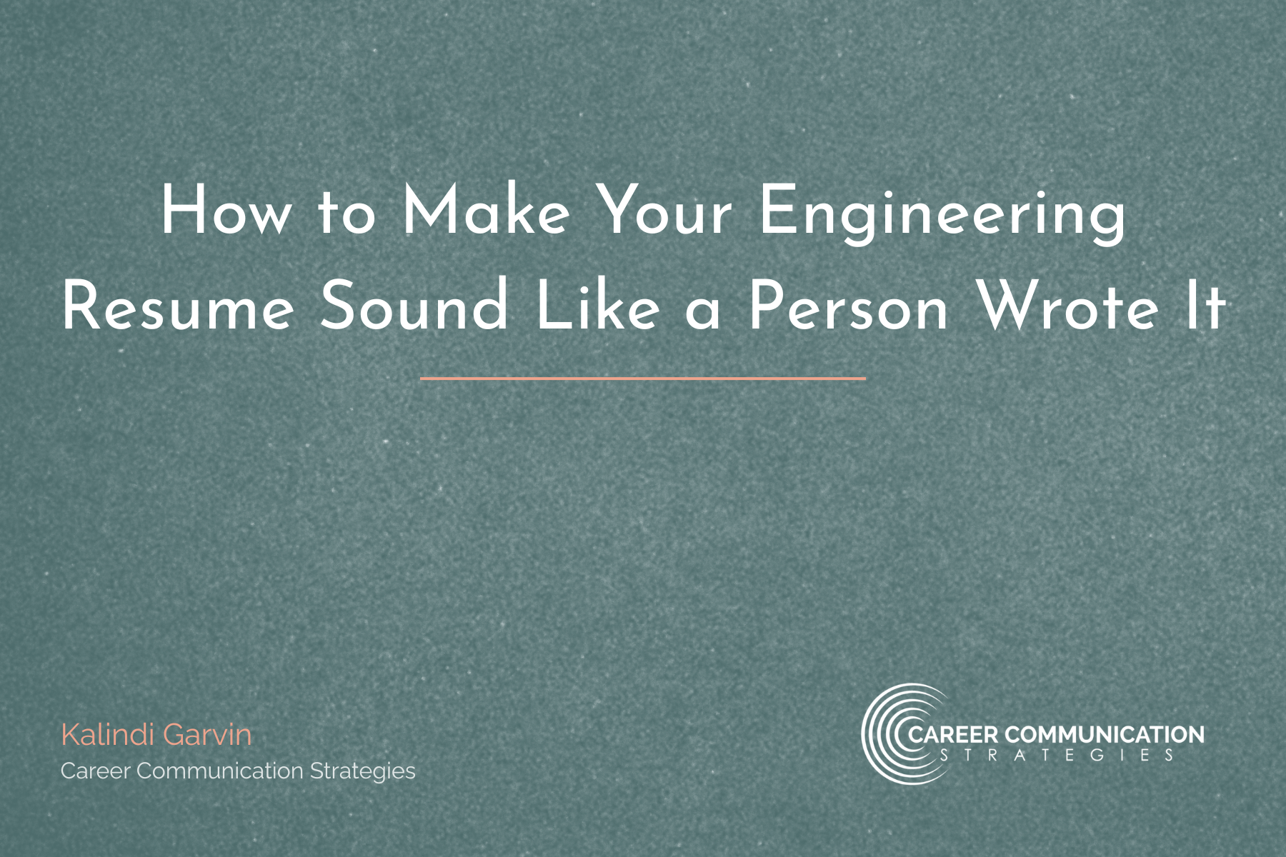 How to Make Your Engineering Resume Sound Like a Person Wrote It