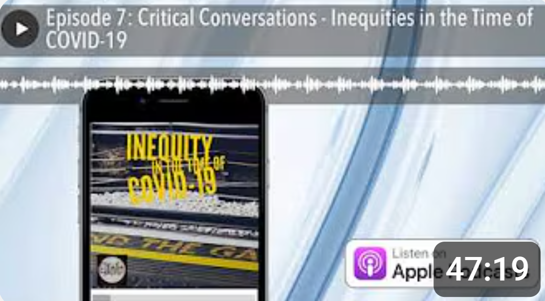 Critical Conversations: Inequities in the Time of COVID-19