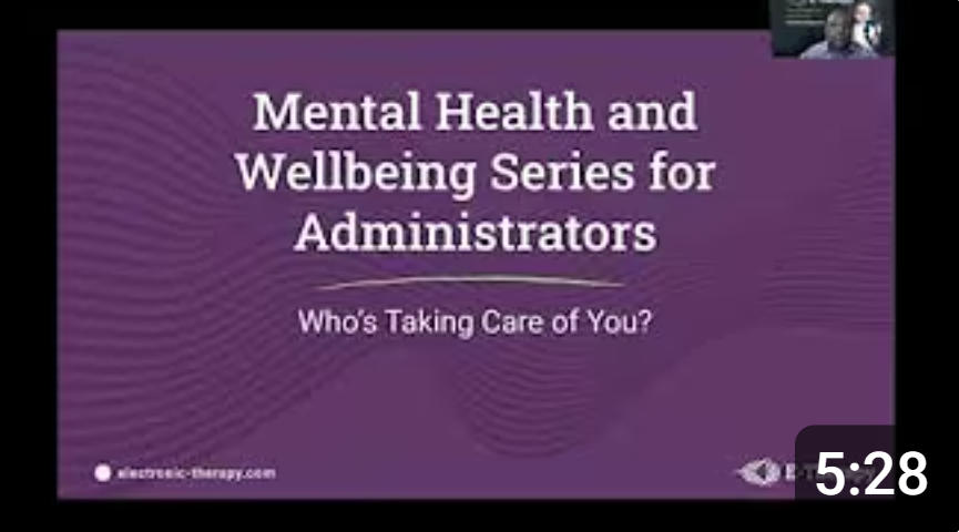 Balance, Boundaries, and Breaks - Mental Health and Well-Being for School Administrators