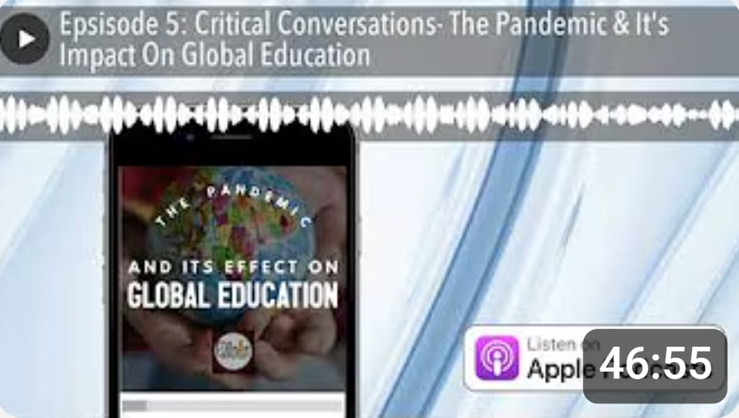 Critical Conversations: The Pandemic and Its Impact on Global Education