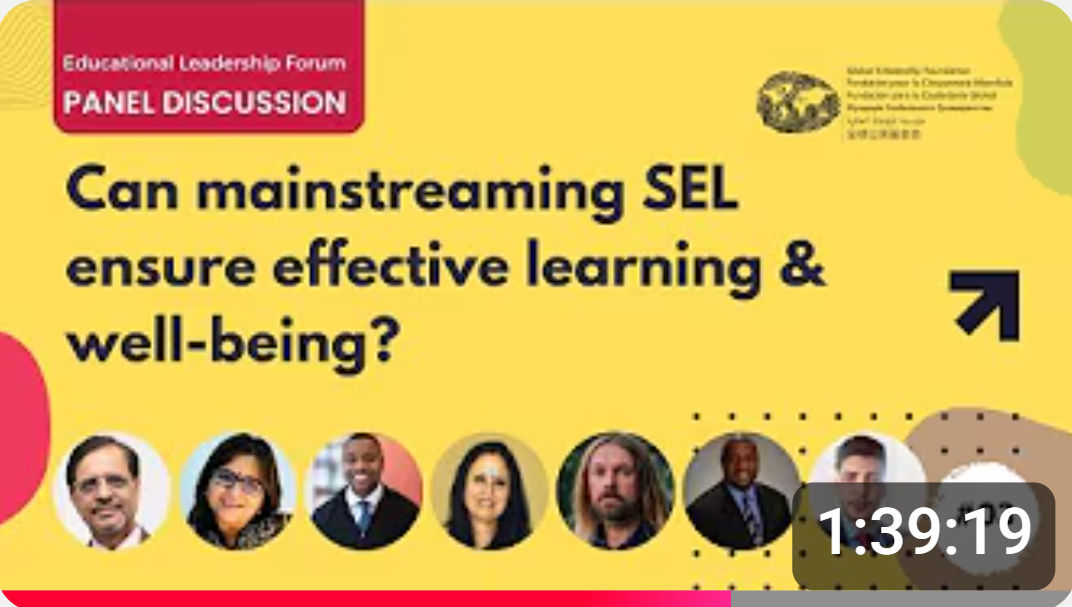 Panel: Can Mainstreaming SEL Ensure Effective Learning & Well-Being?