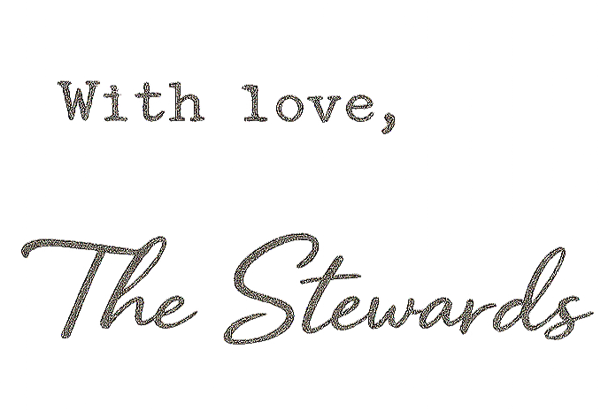 Text reads 'With love, The Stewards' on a black background.