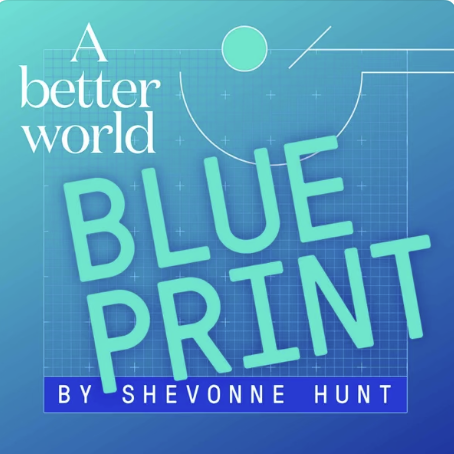 Podcast: A Better World Blueprint
