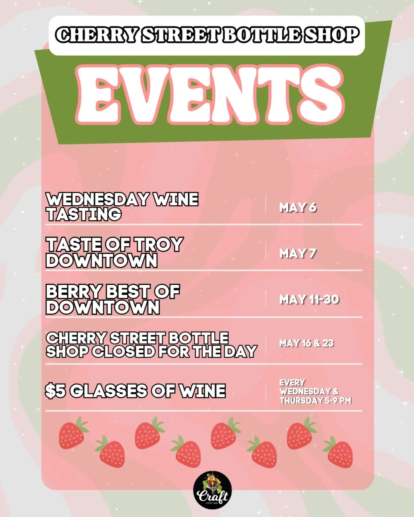 Hello May 🌸
We're kicking off May with the monthly Wednesday Wine Tasting on May 6th and will be offering a Mocktail during the Taste of Troy on Thursday, May 7th (we'll have a DORA special available for purchase too!) 
🍓 Strawberry themed drinks w