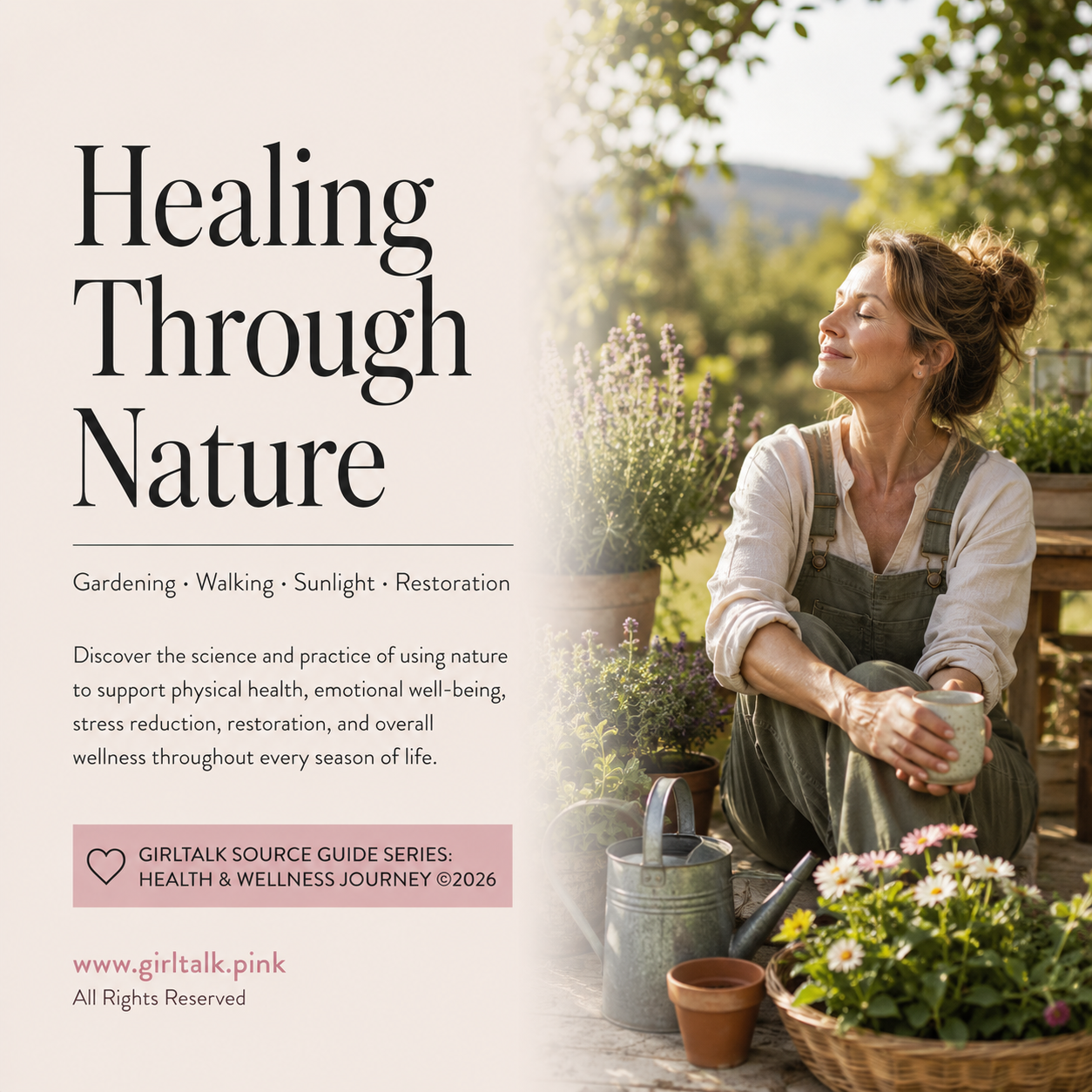 Healing Through Nature — a Girltalk wellness guide exploring gardening, walking, sunlight, stress reduction, emotional well-being, and restorative time outdoors