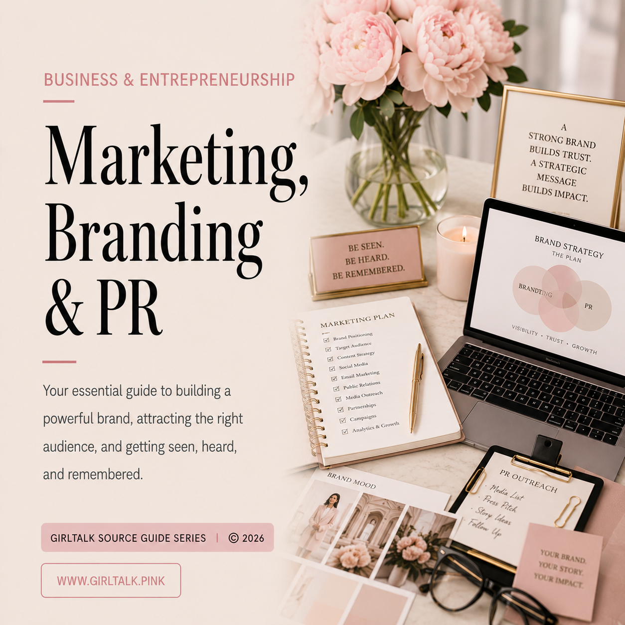 Marketing, Branding & PR — an essential guide to building a strong brand, reaching the right audience, improving visibility, and using marketing and public relations to grow your business