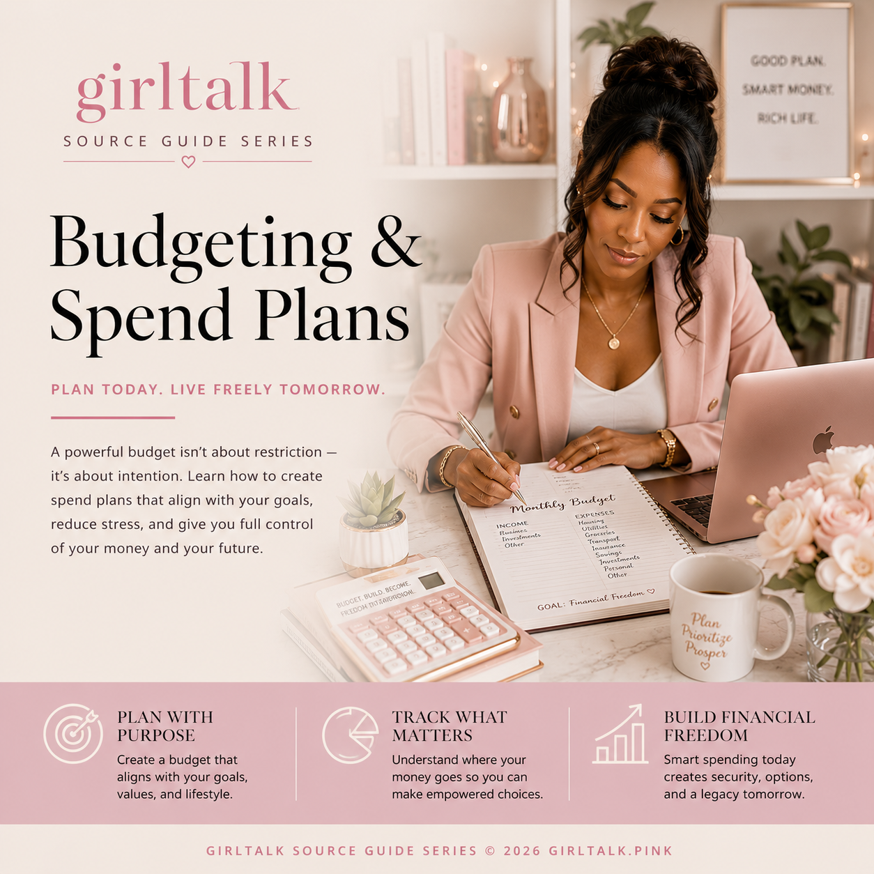 Budgeting & Spend Plans — create a purposeful budget, track your spending, reduce financial stress, and build greater financial freedom