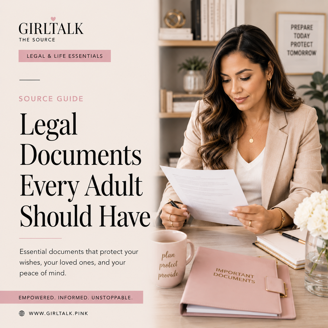 Legal Documents Every Adult Should Have — a guide to essential documents that help protect your wishes, your loved ones, your finances, and your peace of mind