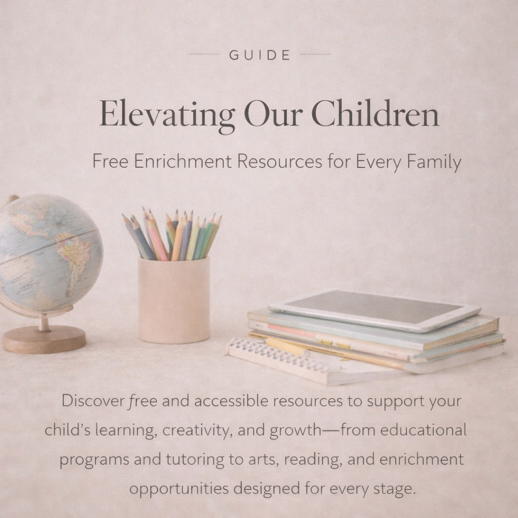 Elevating Our Children — free and accessible educational, tutoring, reading, arts, and enrichment resources to support children’s learning, creativity, and growth.