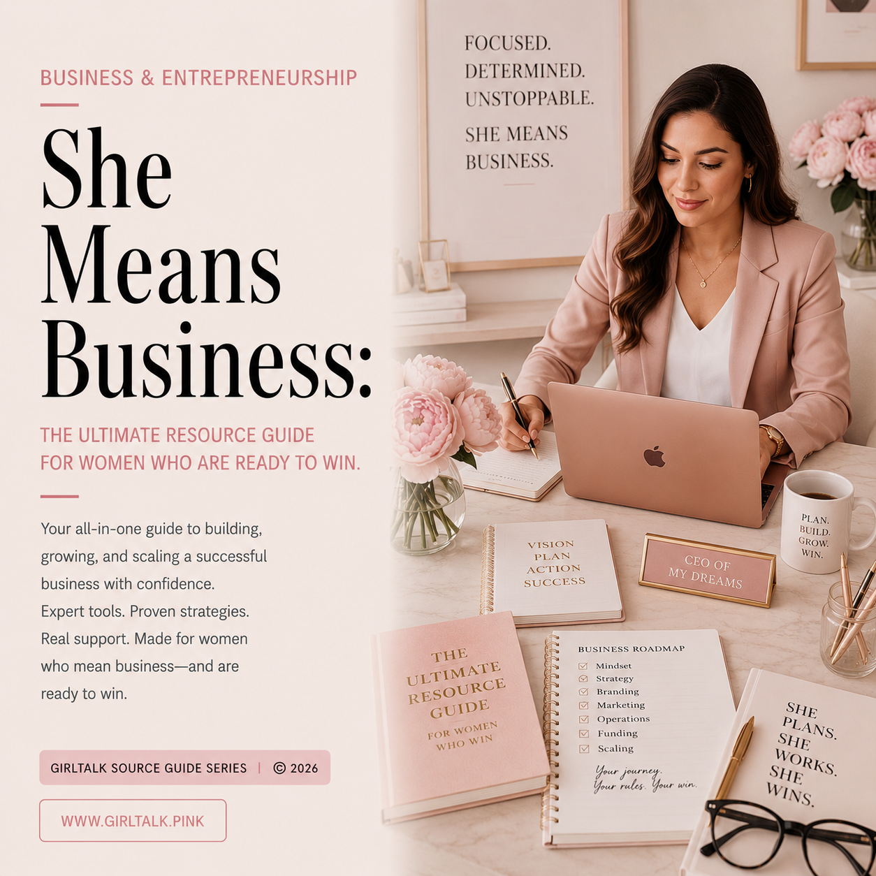 She Means Business — an all-in-one resource guide for women building, growing, and scaling a business with tools for strategy, branding, marketing, operations, funding, and growth