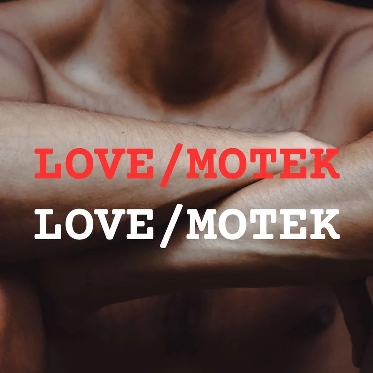 LOVE/MOTEK