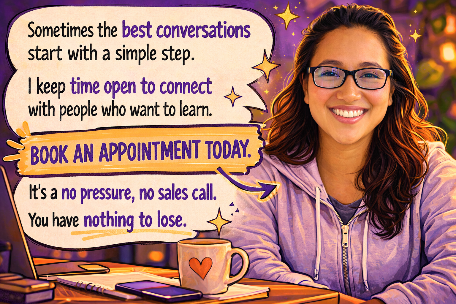 Smiling woman with glasses sitting at a desk with a coffee mug, surrounded by colorful text and stars, promoting booking an appointment.