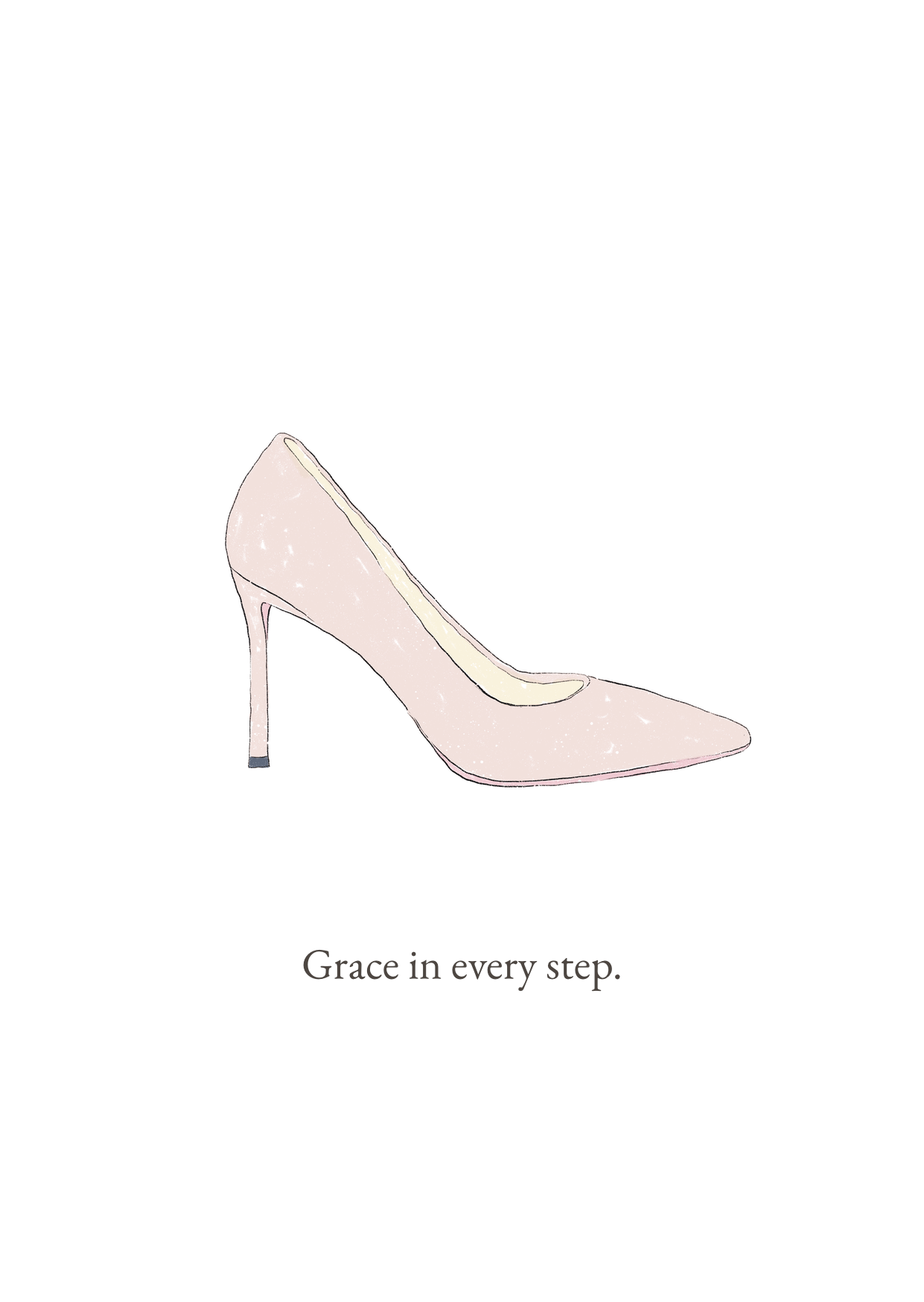 High heel greeting card with a soft pink illustrated shoe and elegant text reading “Grace in every step.”