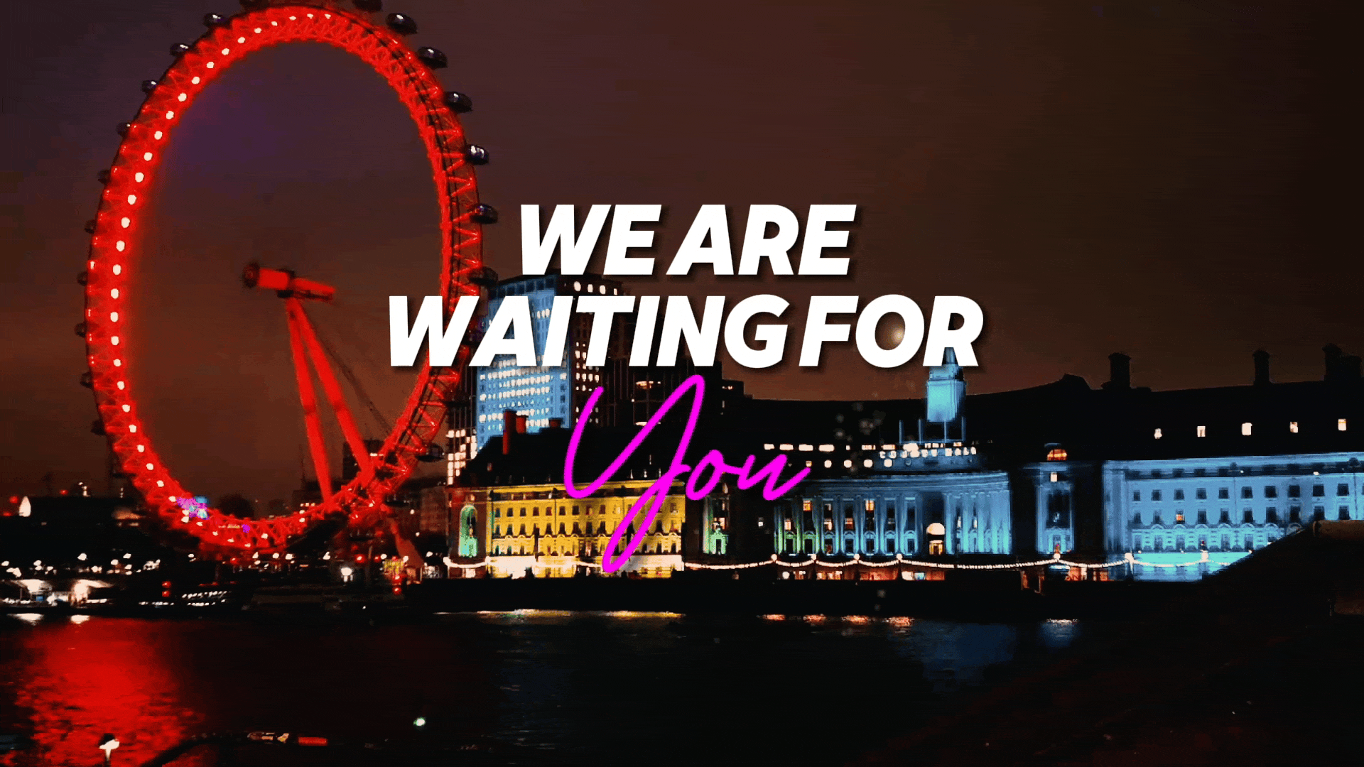 Night scene with a lit-up Ferris wheel and background buildings along a river, with the text 'We are waiting for you' overlayed.