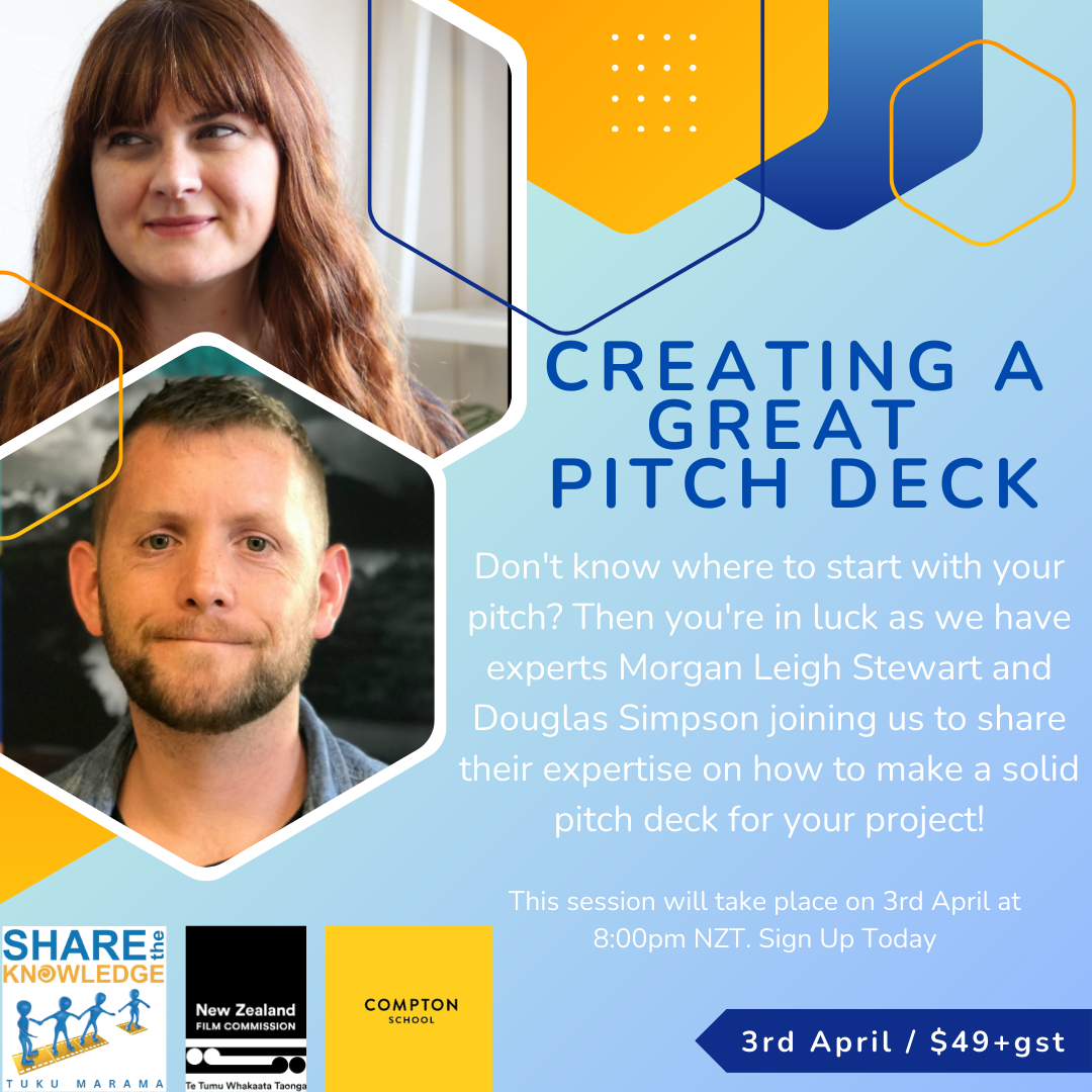 SESSION ONE: CREATING A GREAT PITCH DECK
