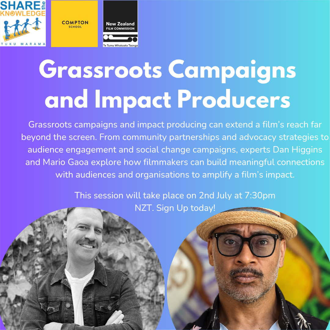 Session 3 - Grassroots Campaigns and Impact Producers