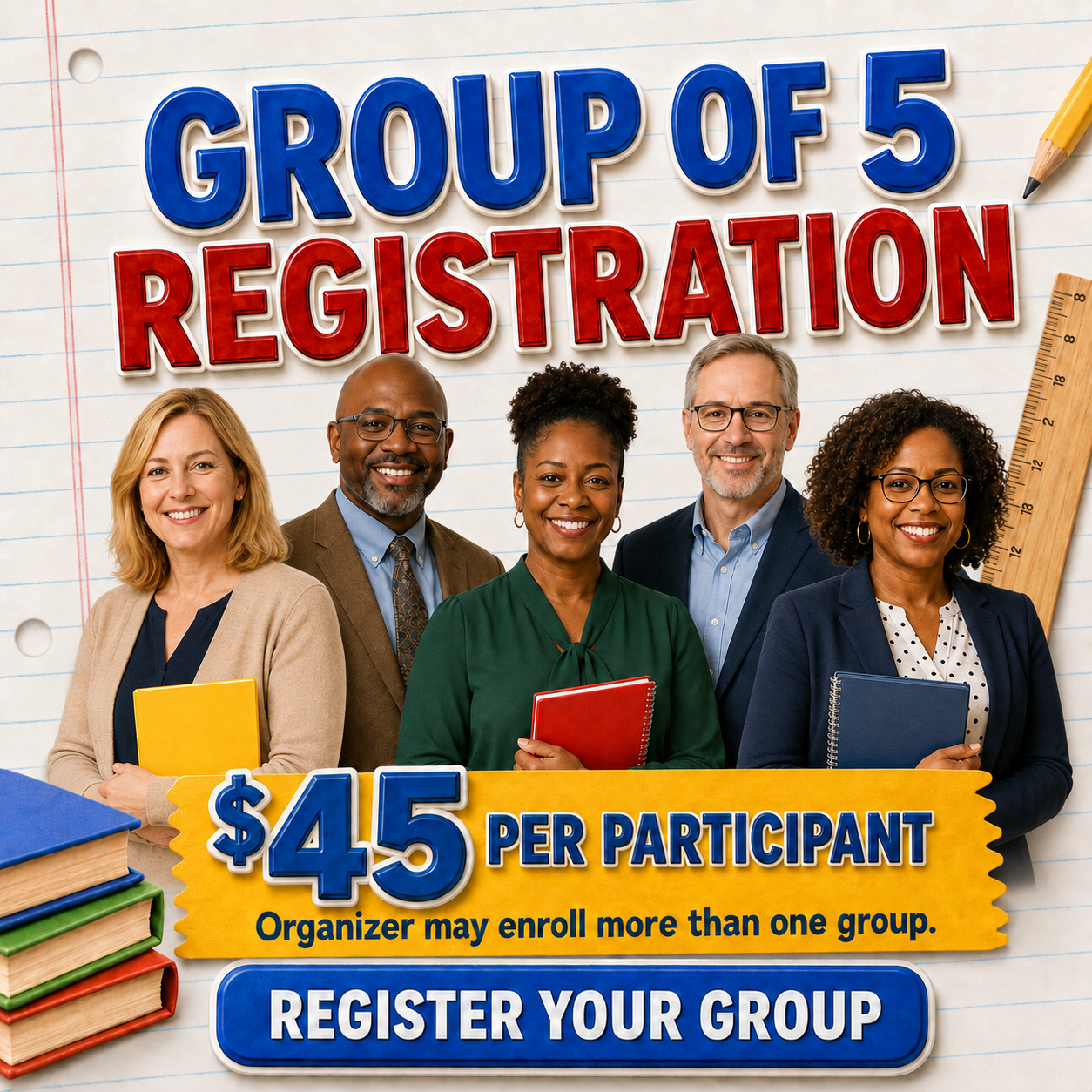 CLASSROOM READY™ GROUP REGISTRATION