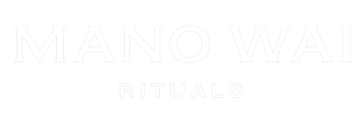 Mano Wai Rituals