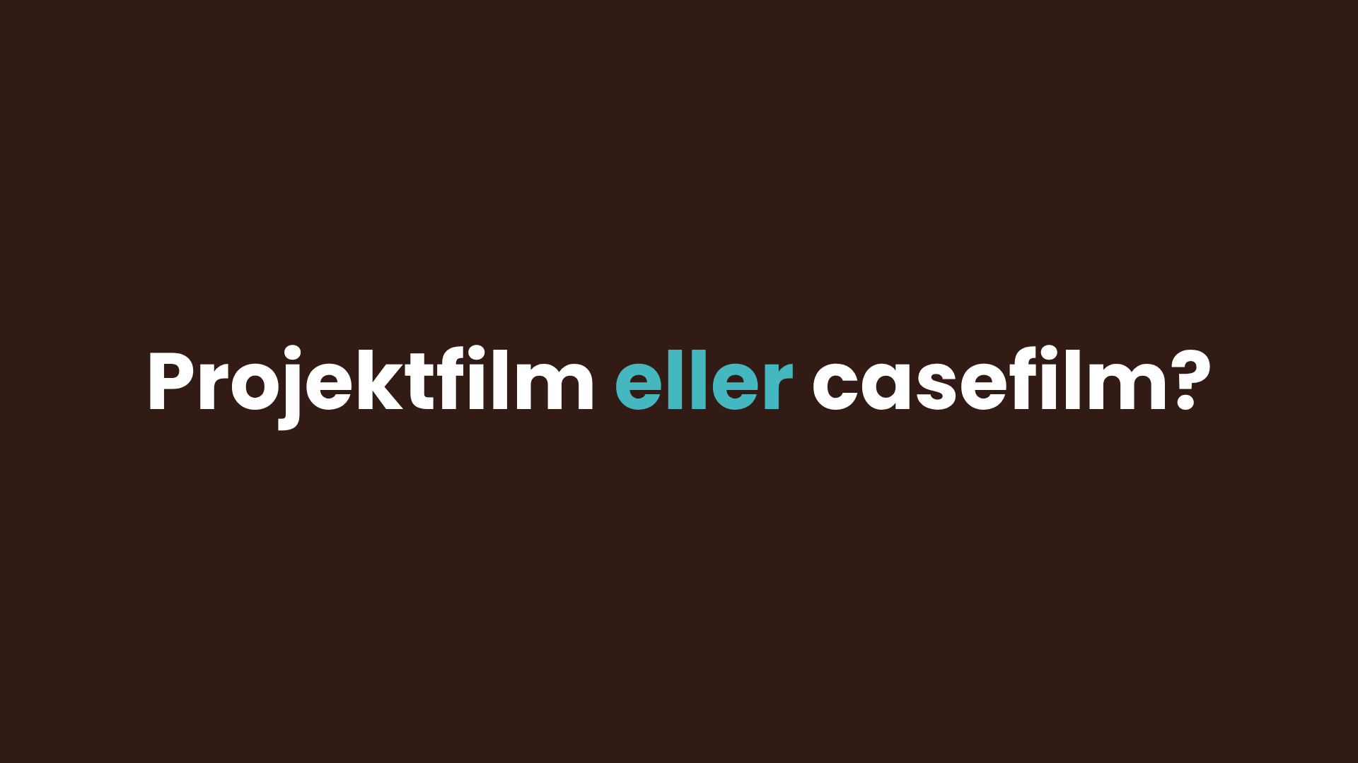 Projektfilm eller casefilm – vilket passar ditt behov?