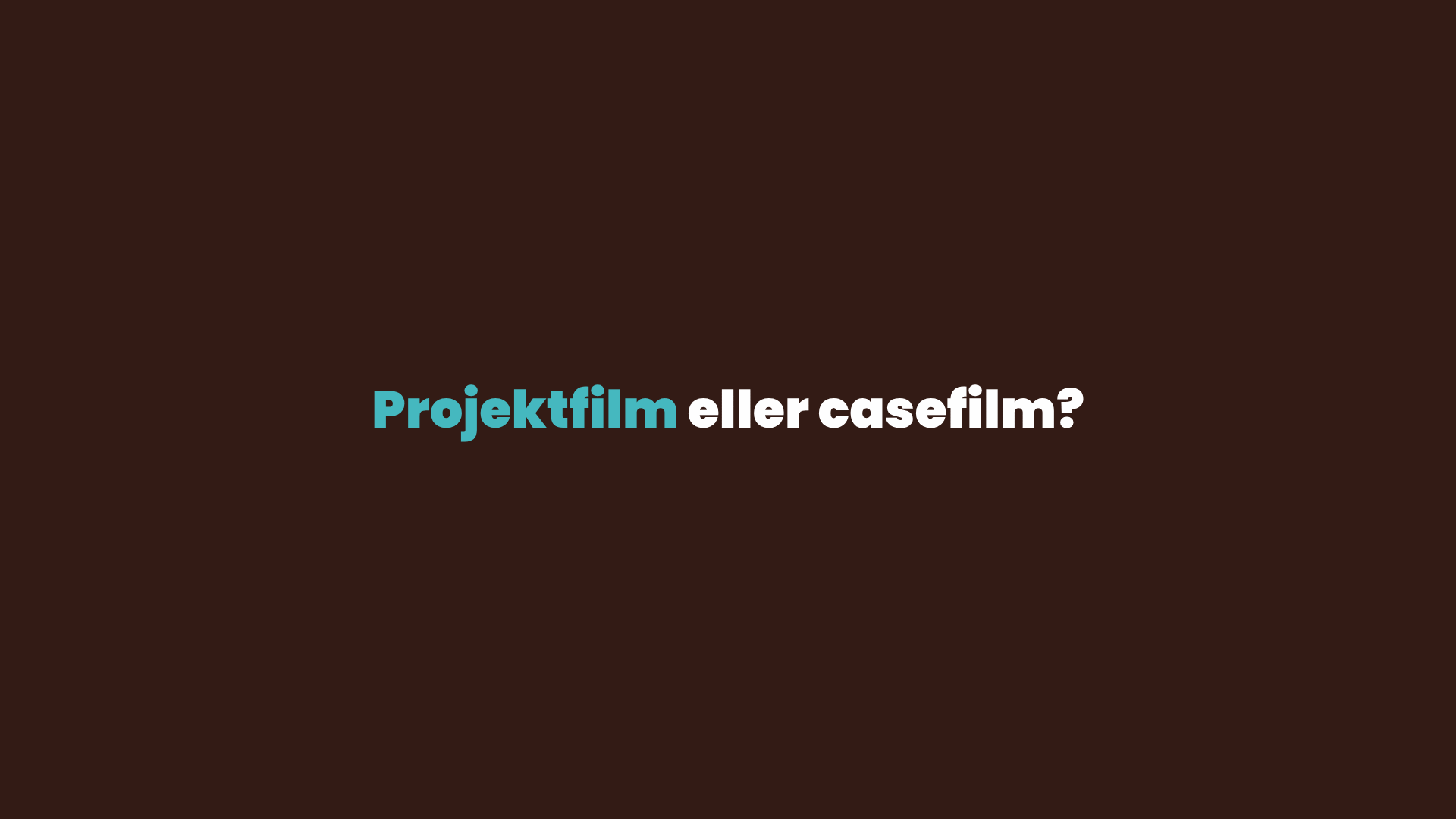 Projektfilm eller casefilm – vilket passar ditt behov?