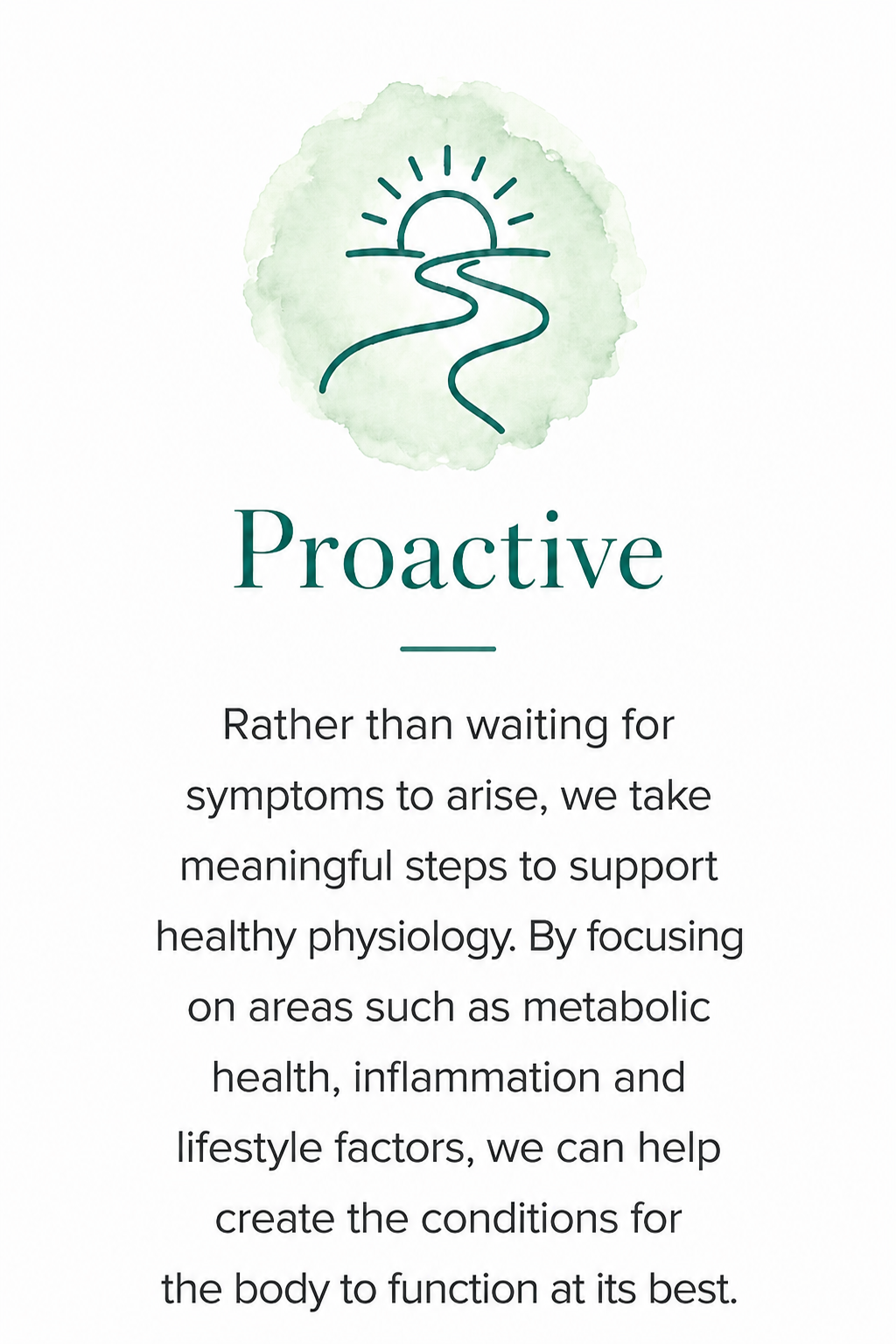 Proactive icon representing action to support healthy physiology.
