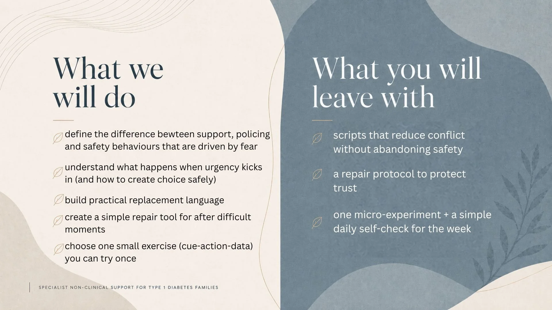 Comparison chart with two sections: 'What we will do' lists actions like defining the support difference, understanding urgent moments, building language, creating repair tools, and choosing exercises; 'What you will leave with' lists skills such as 