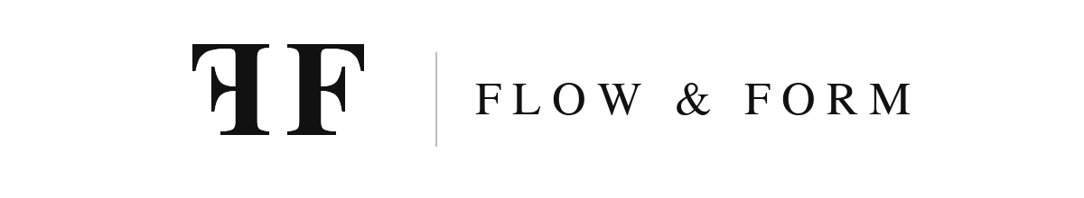 Flow and Form