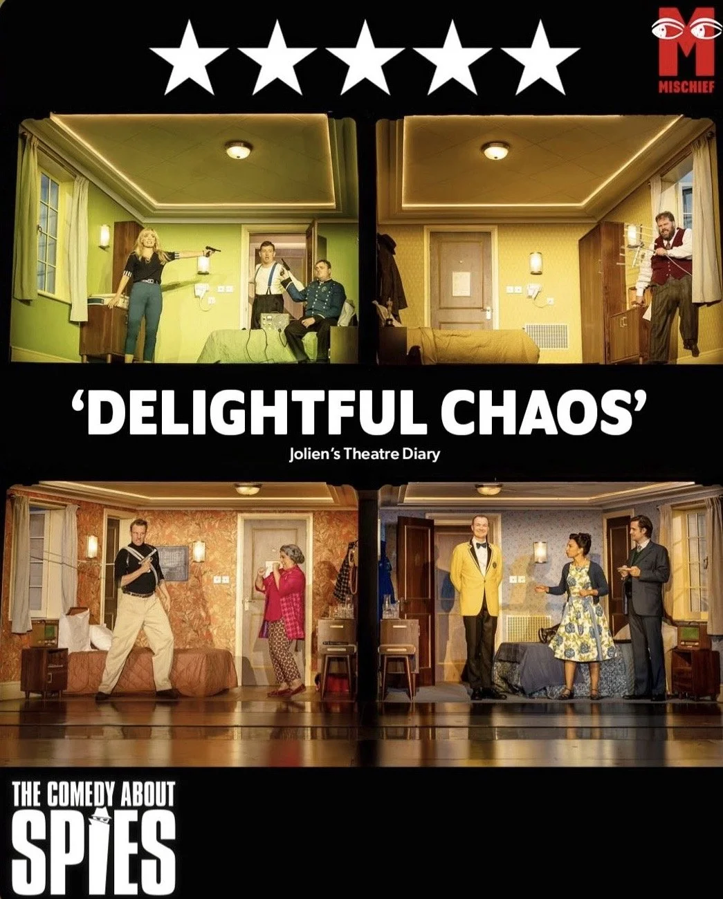 The image is a promotional poster for the show "Delightful Chaos" from Jolien's Theatre Diary, featuring four scenes of different rooms with actors portraying comedic spy characters. The top features a black background with five white stars and the l