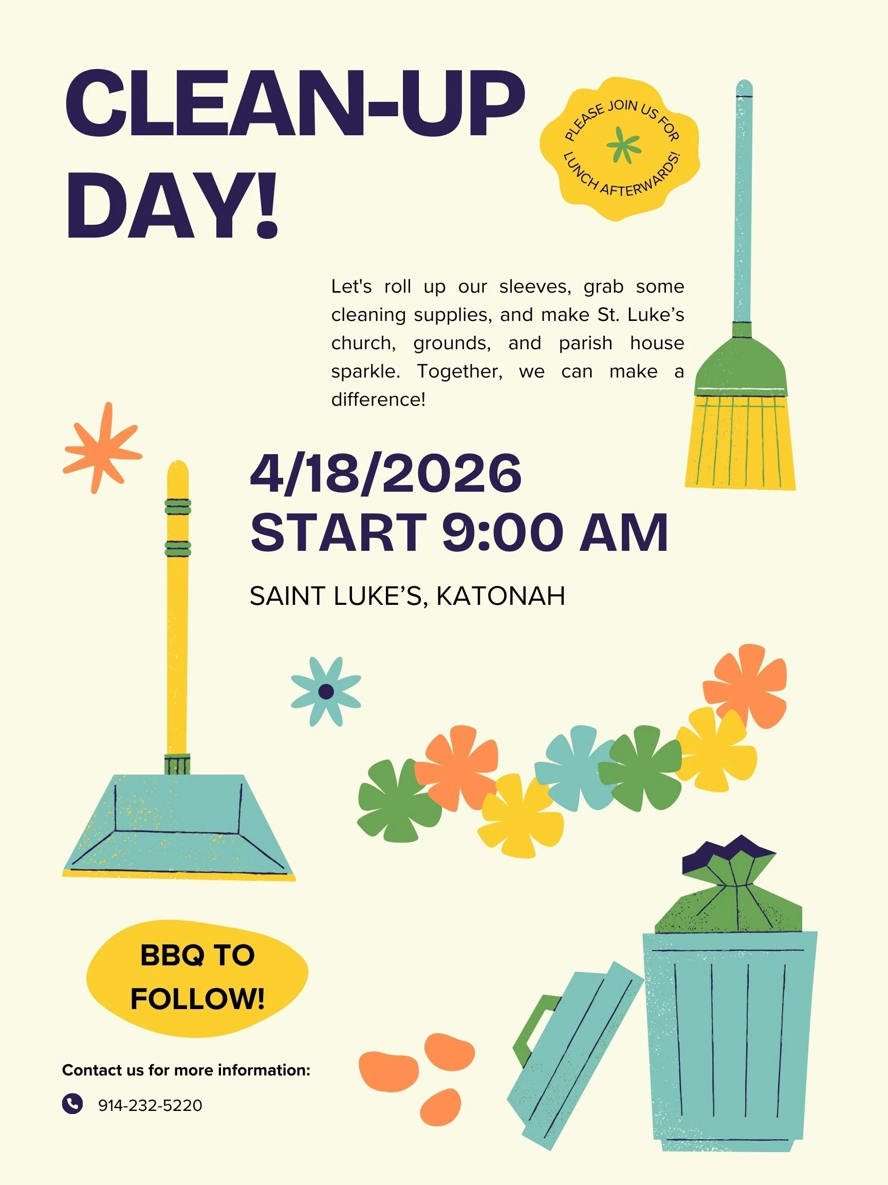 Flyer for a community clean-up day on April 18, 2026, starting at 9:00 AM at Saint Luke's in Katonah. Features illustrations of cleaning tools like a broom and a trash can, colorful flowers, and a yellow circle with the text 'Please join us for lunch afterwards!'. Contains contact information with a phone icon and number 914-232-5220.
