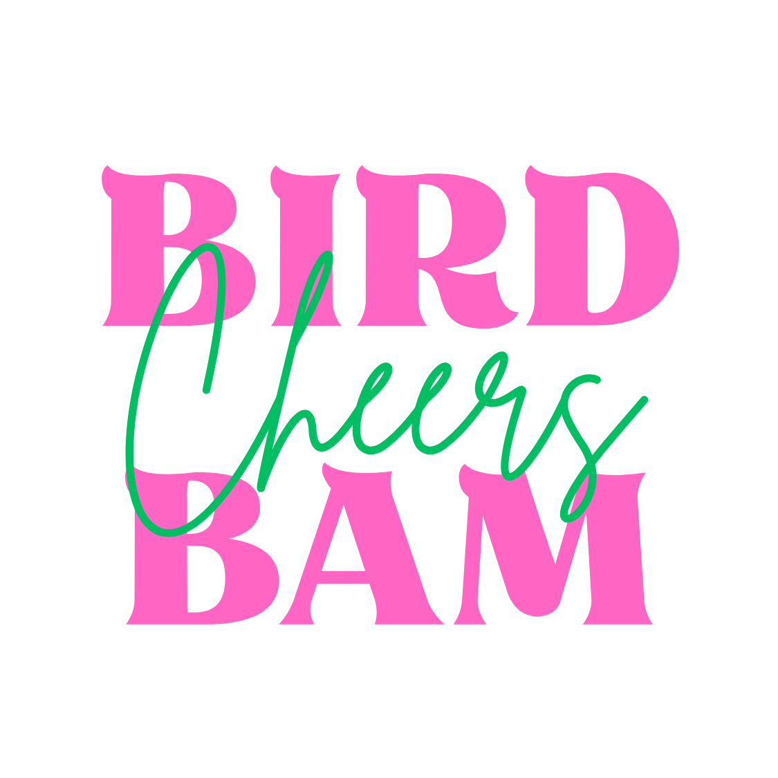 Bird Bam Cheers.png