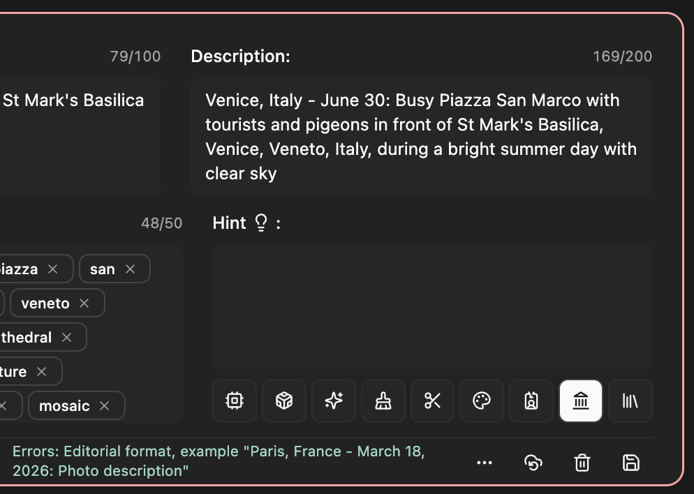 When a file is marked as Editorial, the description gets an automatic prefix (city, country, date) and is checked against the editorial format. If it doesn’t match, an error and an example of the correct format are shown under the field
