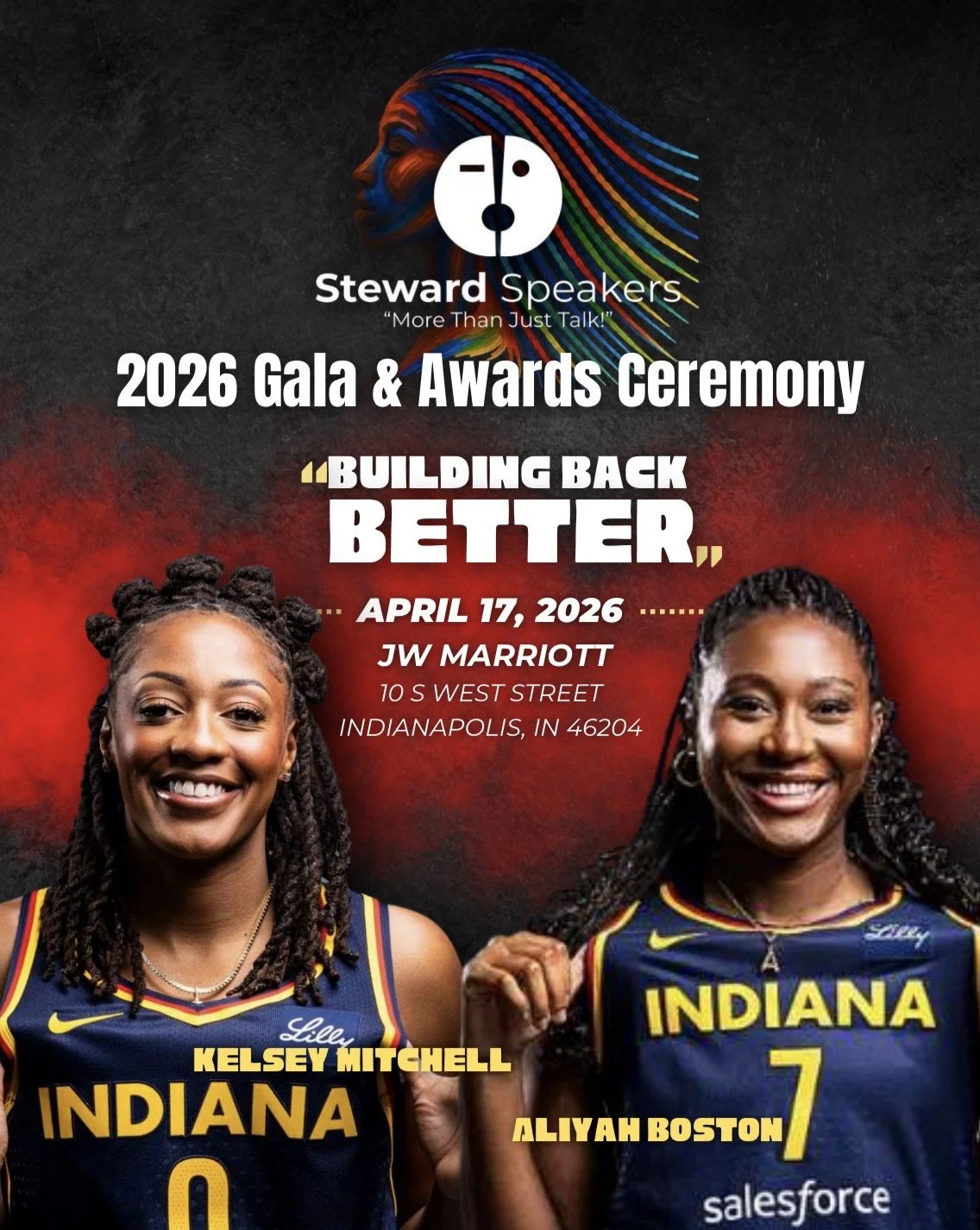 Poster for Steward Speakers 2026 Gala & Awards Ceremony with a theme 'Building Back Better,' featuring two young women athletes, Kelsey Mitchell and Aliyah Boston, in Indiana jerseys, smiling at the camera.