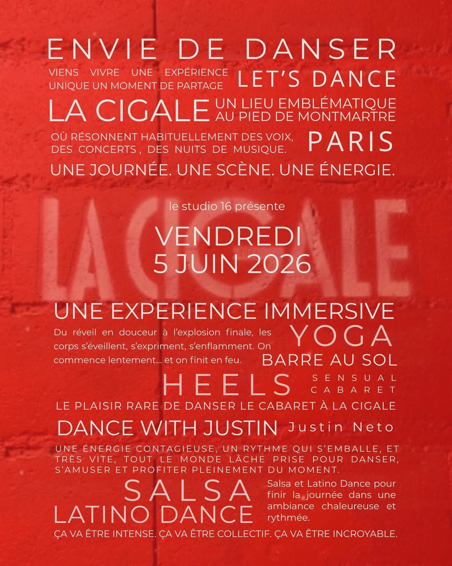 Le 5 juin, le Studio 16 investit la Cigale pour une exp&eacute;rience immersive hors norme.
Du r&eacute;veil en douceur &agrave; l&rsquo;explosion finale, les corps s&rsquo;&eacute;veillent, s&rsquo;expriment, s&rsquo;enflamment.
Une journ&eacute;e p