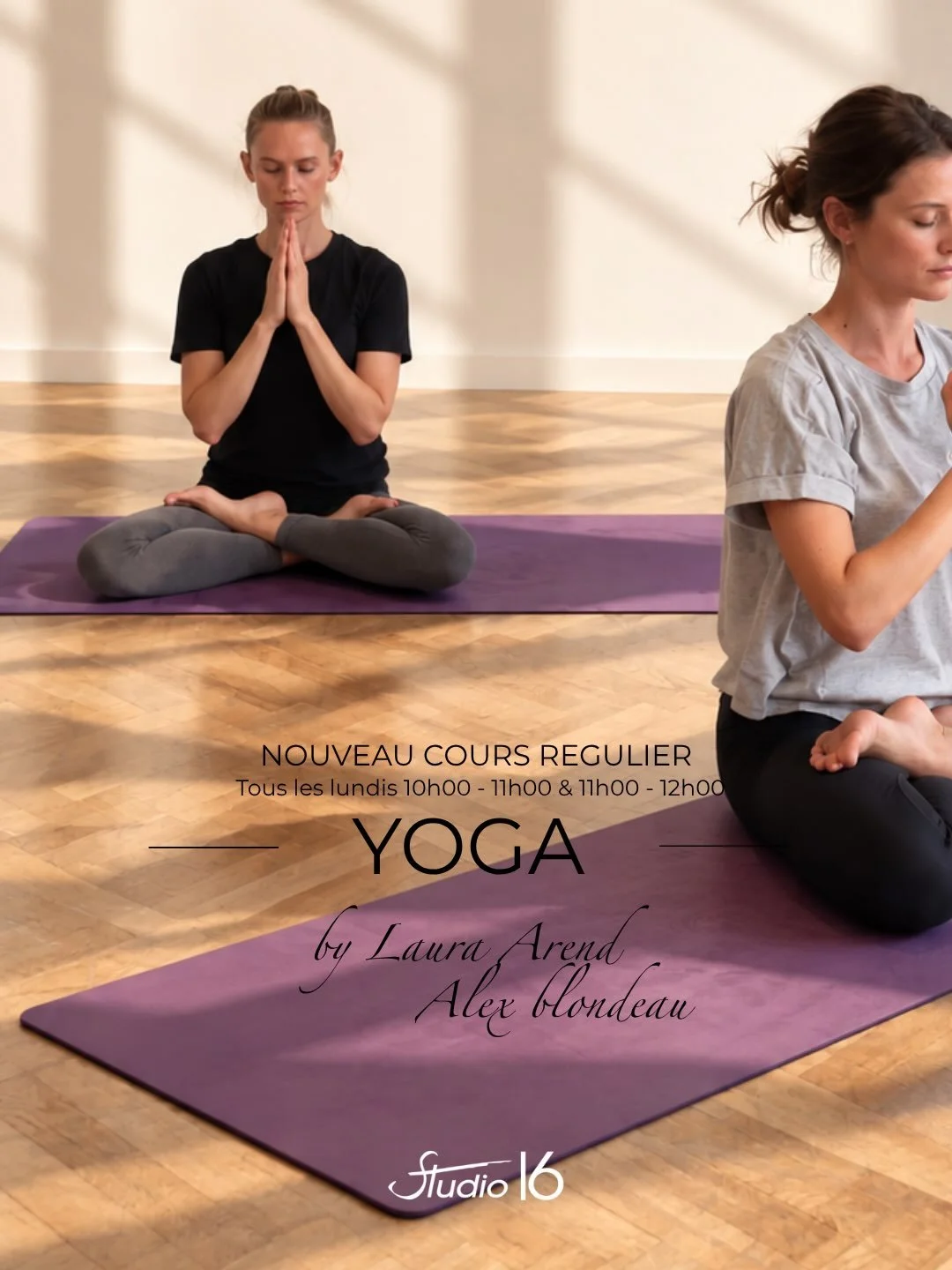 LE YOGA AU STUDIO 16
Au Studio 16, le yoga se nourrit aussi de la danse.
Avec Laura Arend et Alex Blondeau, toutes deux danseuses, chor&eacute;graphes et professeures de yoga, la pratique s&rsquo;enrichit d&rsquo;une connaissance profonde du corps et