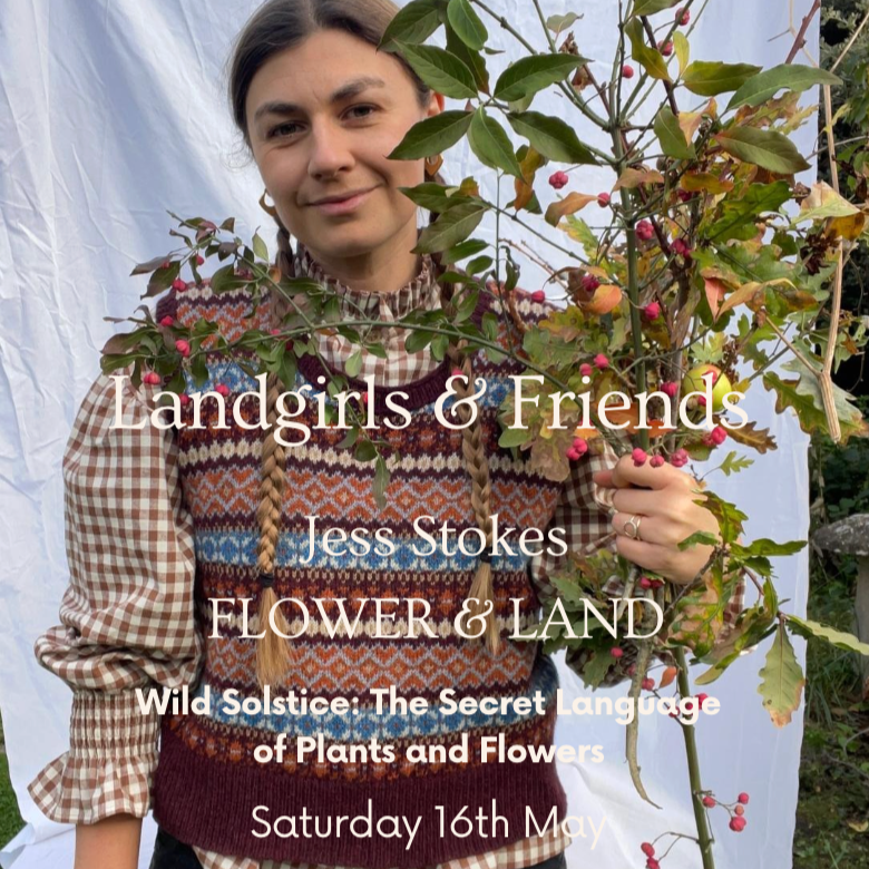 A woman with braids holding a plant with small pink berries, in front of a white backdrop, promoting a book titled 'Landgirls & Friends' by Jess Stokes about plants and flowers, scheduled for Saturday, May 16th.