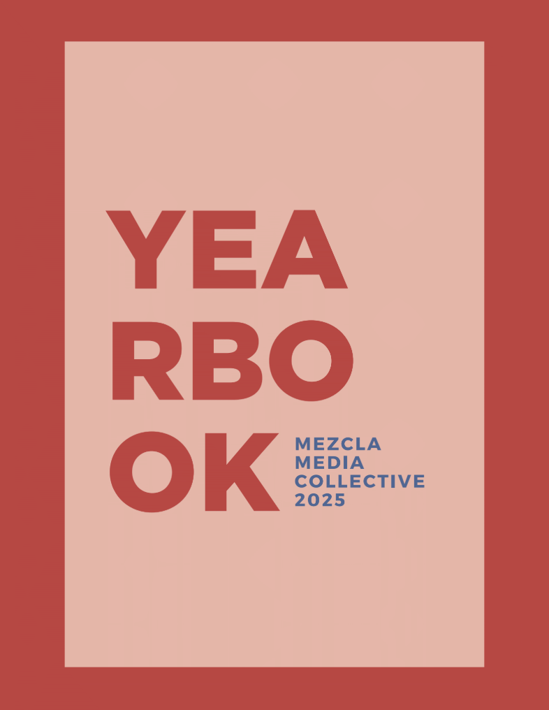 Poster for Mezcla Media Collective 2025 with large red text reading "YEARBOOK" on a pink background, framed by a red border.